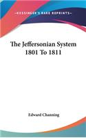 Jeffersonian System 1801 To 1811
