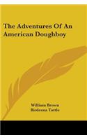Adventures Of An American Doughboy