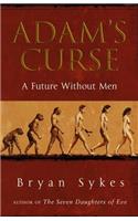 Adam's Curse: A Future Without Men