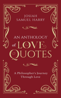 Anthology of Love Quotes