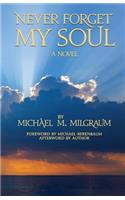 Never Forget My Soul