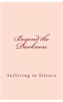 Beyond the Darkness