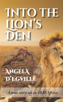 Into the Lion's Den