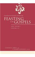 Feasting on the Gospels--Luke, Volume 1