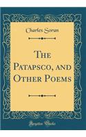 The Patapsco, and Other Poems (Classic Reprint)
