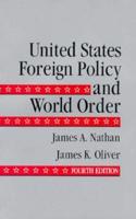 United States Foreign Policy and World Order