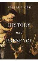History and Presence
