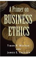 Primer on Business Ethics