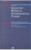 Collective Modes in Inhomogeneous Plasmas: Kinetic and Advanced Fluid Theory: Kinetic and Advanced Fluid Theory