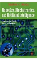 Robotics, Mechatronics, and Artificial Intelligence