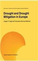 Drought and Drought Mitigation in Europe