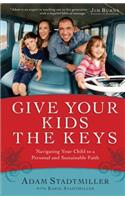 Give Your Kids the Keys