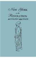 New York in the Revolution as Colony and State