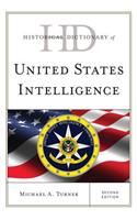 Historical Dictionary of United States Intelligence