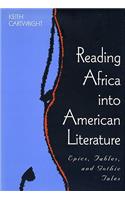 Reading Africa Into American Literature