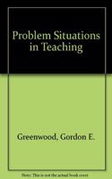 Problem Situations in Teaching