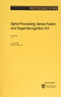 Signal Processing, Sensor Fusion, and Target Recognition XVI: (Proceedings of SPIE)