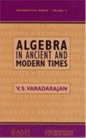 Algebra in Ancient and Modern Times