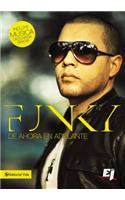 Funky de Ahora En Adelante