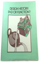 Design History, Fad or Function?