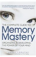 The Complete Guide to Memory Mastery: Organizing and Developing the Power of Your Mind(English)