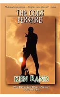 The Gods Perspire