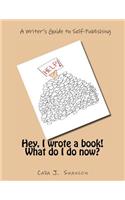Hey, I wrote a book! What do I do now?