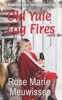 Old Yule Log Fires