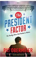 The President Factor