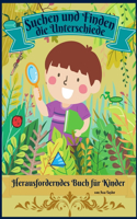 Suchen und Finden die Unterschiede Herausforderndes Buch für Kinder