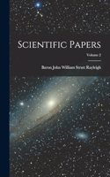 Scientific Papers; Volume 2