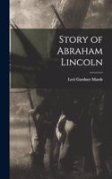 Story of Abraham Lincoln