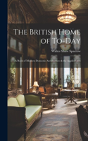 British Home of To-Day