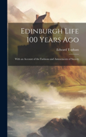 Edinburgh Life 100 Years Ago