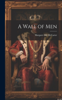 Wall of Men