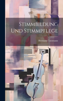 Stimmbildung Und Stimmpflege
