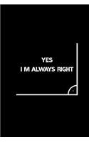 I m Always Right