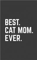 Best. Cat Mom. Ever.
