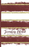 Journaling Notebook All It Takes Is 5 Minutes