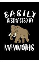 Easily Distracted By Mammoths: Animal Nature Collection