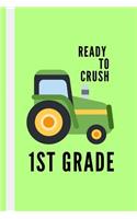 Ready to crush 1st grade