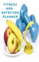 Fitness and Nutrition Planner