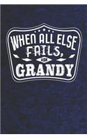 When All Else Fails Ask Grandy