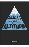 Adjust Your Altitude Notebook