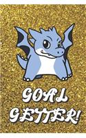 Goal Getter: Live Your Life Motivational Journal with Blue Dragon Art Design and Gold Glitter Effect Background. Inspirational Cover and Blank Pages Book for Gir