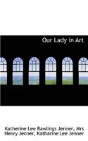 Our Lady in Art