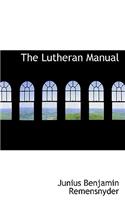 The Lutheran Manual