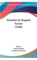 Terentius In Singulas Scenas (1540): (Latin)