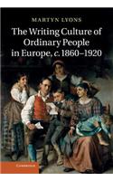 Writing Culture of Ordinary People in Europe, C.1860-1920
