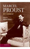 Marcel Proust in Context